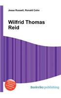 Wilfrid Thomas Reid: (English)