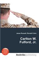 Carlton W. Fulford, Jr.: (English)