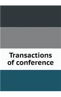 Transactions of Conference