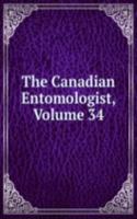 Canadian Entomologist, Volume 34