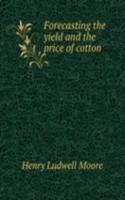 Forecasting the yield and the price of cotton