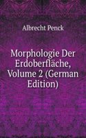 Morphologie Der Erdoberflache, Volume 2 (German Edition)