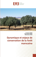 Dynamique et enjeux de conservation de la forêt marocaine