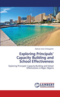 Exploring Principals' Capacity Building and School Effectiveness