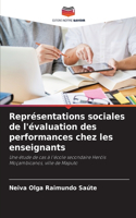 Représentations sociales de l'évaluation des performances chez les enseignants