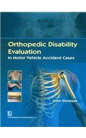 Orthopedic Disability Evaluation in Motor Vehicle Accident Cases