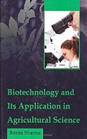 Biotechnology and Its Application In Agricultural Science