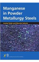 Manganese in Powder Metallurgy Steels
