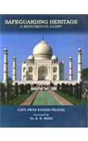 Safeguarding Heritage: A Monumental Glory