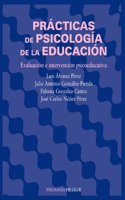 Prácticas de psicologfa de la educaci=n / Psychological Practices of Education