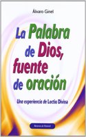 PALABRA DE DIOS, FUENTE DE ORACION, LA (Spanish Edition)