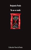 Ya no es tarde