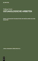 Ostjakologische Arbeiten, Band 4, Ostjakische Volksdichtung und Erzählungen aus zwei Dialekten