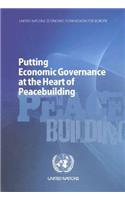 Putting Economic Governance at the Heart of Peacebuilding