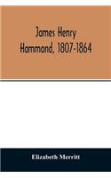 James Henry Hammond, 1807-1864