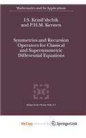 Symmetries and Recursion Operators for Classical and Supersymmetric Differential Equations