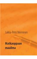 Matkaoppaan maailma