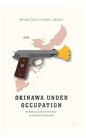 Okinawa Under Occupation