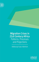 Migration Crises in 21st Century Africa