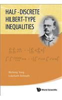 Half-discrete Hilbert-type Inequalities