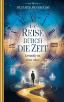 Die Reise durch die Zeit