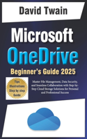 Microsoft OneDrive 2025 Guide for Beginners
