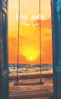 Il Sole Dentro