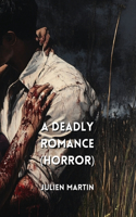 Deadly Romance (HORROR)