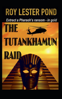 Tutankhamun Raid