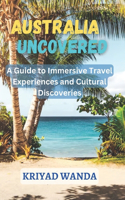 Australia Uncovered