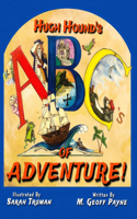 Hugh Hound's ABCs of Adventure!