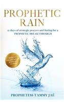 Prophetic Rain