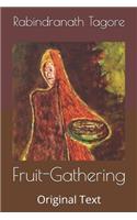 Fruit-Gathering: Original Text