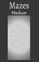 Mazes Medium