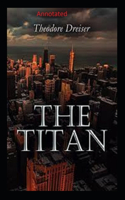 The Titan Original Edition (Annotated)