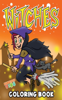 Witches Coloring Book