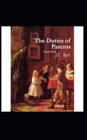 The Duties of Parents Annotated