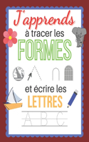 J'apprends à tracer les formes et les lettres