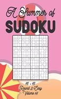 A Summer of Sudoku 16 x 16 Round 2: Easy Volume 14: Relaxation Sudoku Travellers Puzzle Book Vacation Games Japanese Logic Number Mathematics Cross Sums Challenge 16 x 16 Grid Beginner