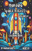 Mandala Space Rockets Volume 1