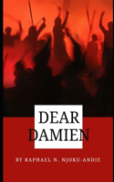 Dear Damien