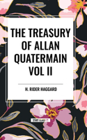 Treasury of Allan Quatermain Vol II