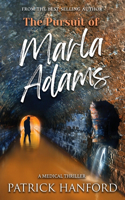 Pursuit of Marla Adams