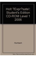 ?Expr?sate!: Student's Edition CD-ROM Level 1 2006