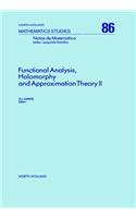 Functional Analysis, Holomorphy and Approximation Theory II: (North-Holland Mathematics Studies)