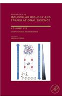 Computational Neuroscience: Volume 123(Volume 123 Progress in Molecular Biology and Translational Science)