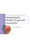Interpreting the Results of Large-Scale Assessments