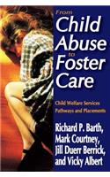 From Child Abuse to Foster Care