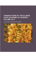 Transactions of the Illinois State Academy of Science (Volume 10-11)