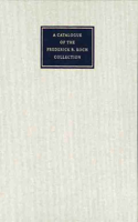 Catalogue of the Frederick R. Koch Collection at the Beinecke Library, Yale University